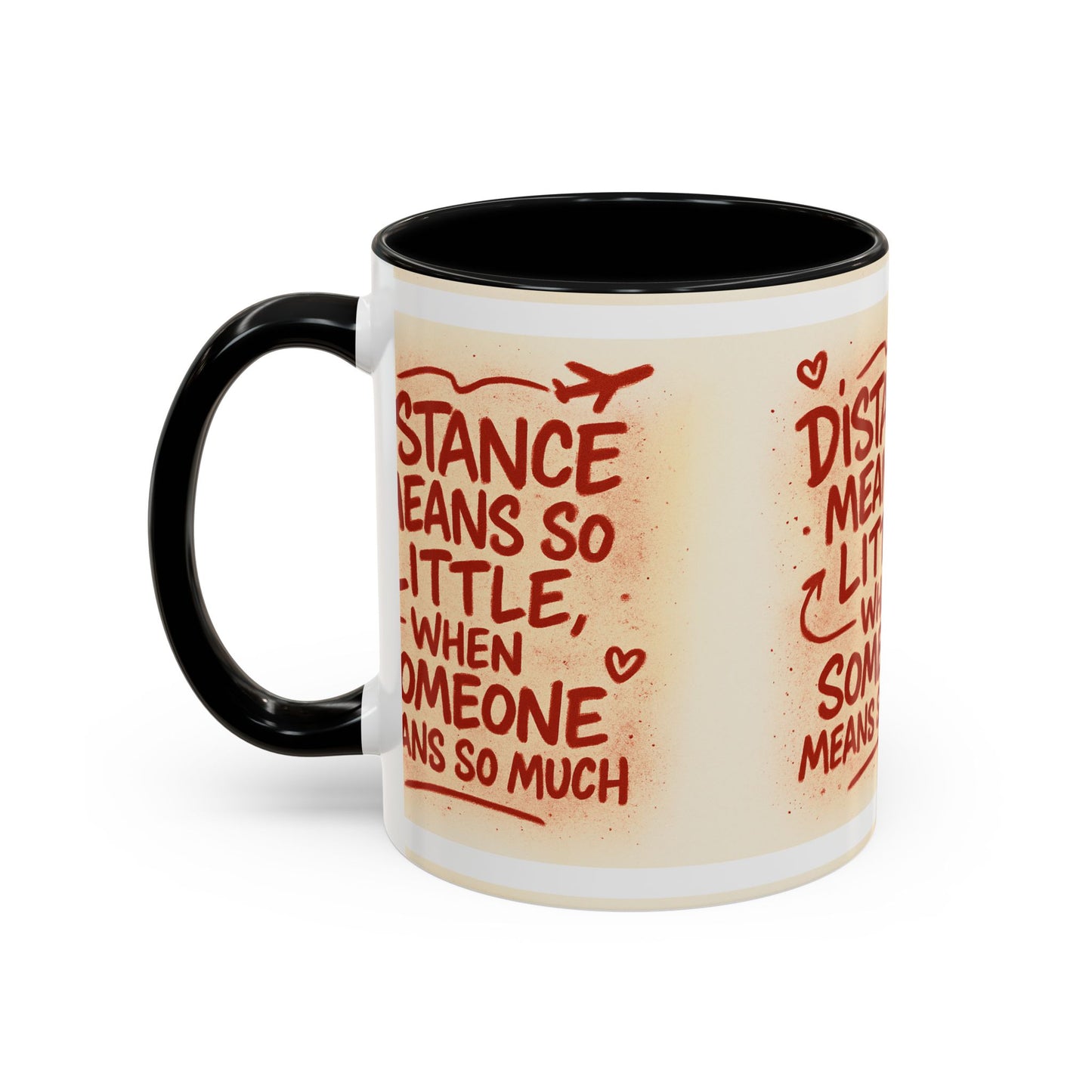 Meaningful Distance Coffee Mug - Perfect Gift for Loved Ones, Coffee Lovers, Long-Distance Relationships, Valentine’s Day, Anniversary