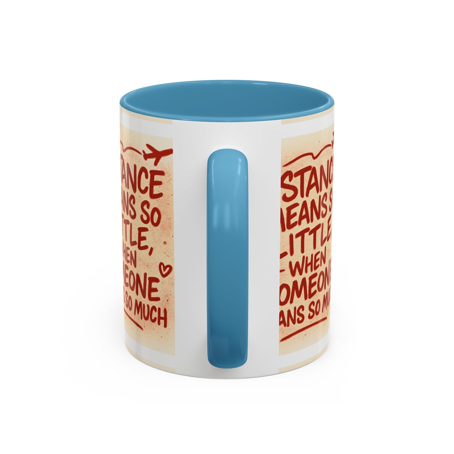 Meaningful Distance Coffee Mug - Perfect Gift for Loved Ones, Coffee Lovers, Long-Distance Relationships, Valentine’s Day, Anniversary