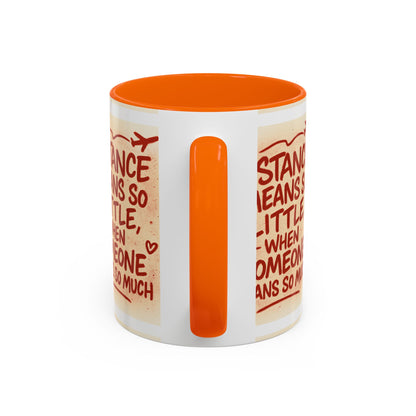 Meaningful Distance Coffee Mug - Perfect Gift for Loved Ones, Coffee Lovers, Long-Distance Relationships, Valentine’s Day, Anniversary