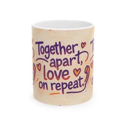 Mug - Together Apart Love on Repeat - Graffiti Style Design